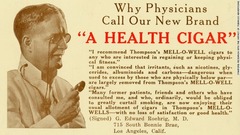こちらは実際の医師を起用した珍しい広告の例。シカゴやロサンゼルスで開業していたこの医師は肺がんで亡くなったという